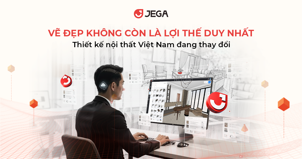 THIẾT KẾ NỘI THẤT VIỆT NAM ĐANG THAY ĐỔI