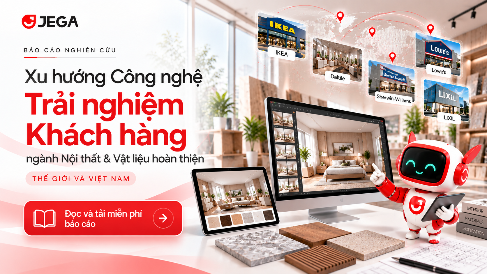 Để nắm bắt xu hướng công nghệ ngành Nội thất & Vật liệu, đây là báo cáo bạn nên đọc