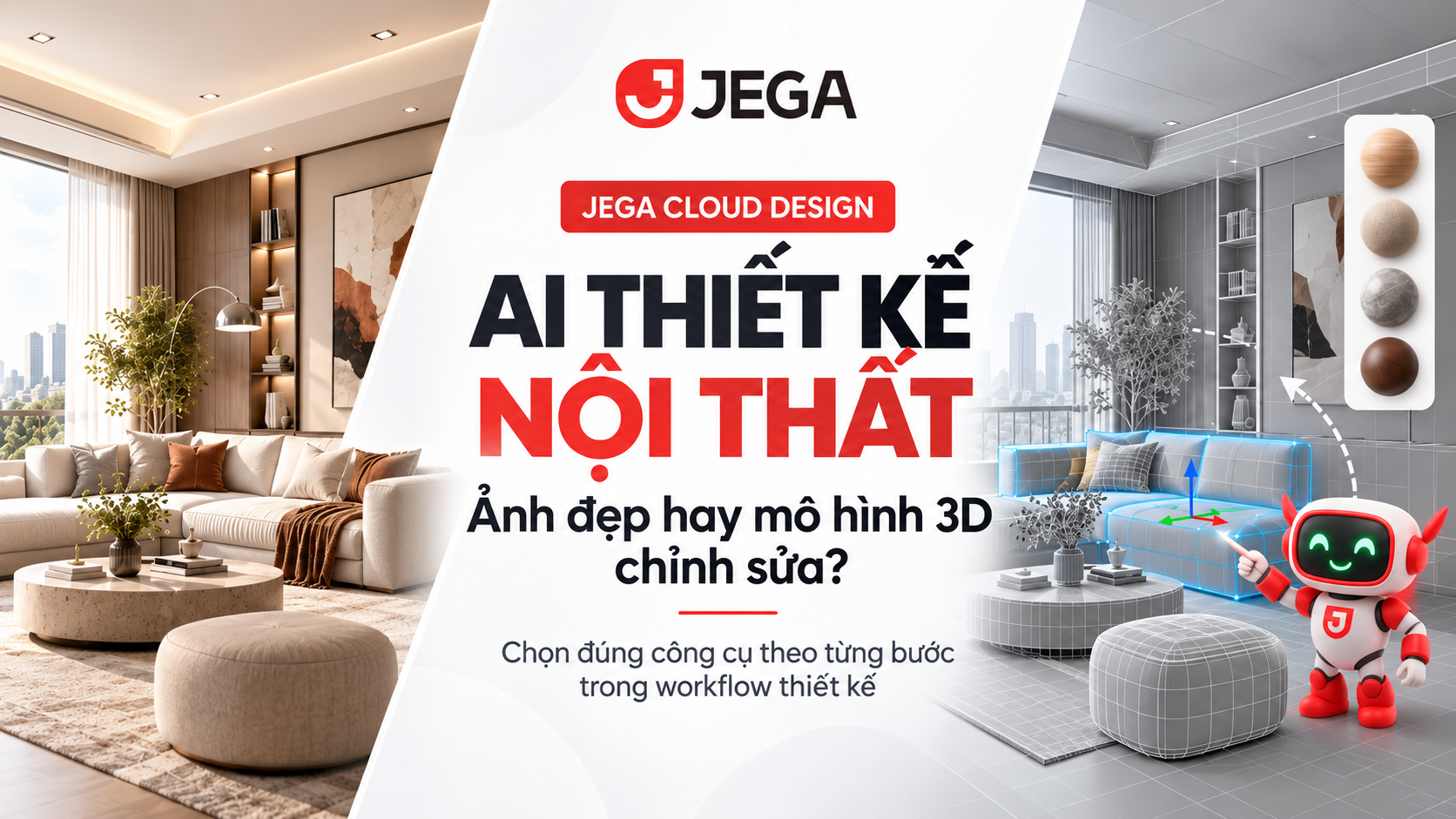 AI thiết kế nội thất: Ảnh đẹp hay mô hình 3D chỉnh sửa?