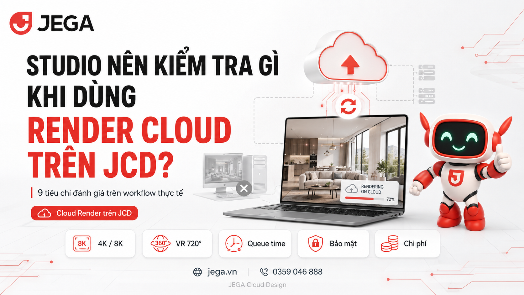 Studio nên kiểm tra gì khi dùng Render Cloud trên JCD?